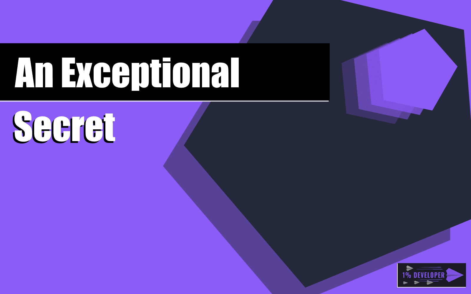 An Exceptional Secret